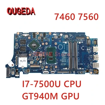 OUGEDA BKD40 LA-D821P CN-09WC1G 09WC1G 9WC1G Материнская плата для ноутбука DELL Inspiron 7460 7560 I7-7500U CPU GT940M GPU Материнская плата