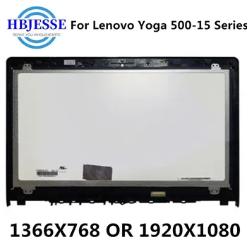 Для Lenovo Yoga 500-15 Yoga 500-15IBD 80N6 Yoga 500-15ISK 80R6 Yoga 500-15IHW 80N7 ЖК-дисплей с сенсорным экраном В Сборе + рамка