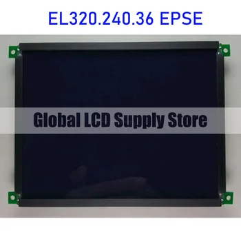 EL320.240.36 EPSE ЖК-Экранная панель Оригинальная и совершенно новая