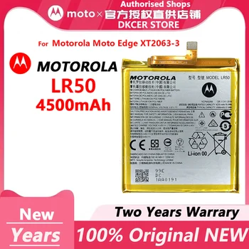 Новый Оригинальный Аккумулятор LR50 Для Motorola MOTO Edge XT2063-3 LR 50 Аккумуляторов Емкостью 4500 мАч Высокого Качества Batteria С номером отслеживания